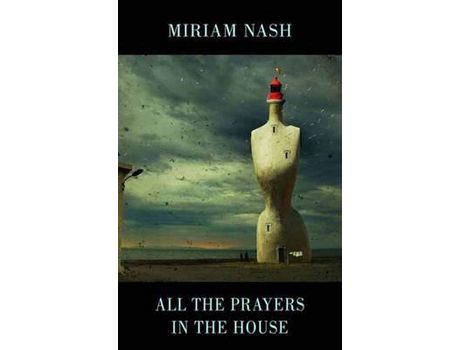 Livro All The Prayers In The House de Miriam Nash ( Inglês )