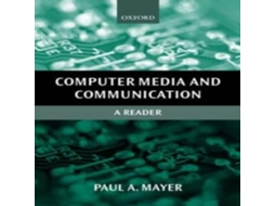 Livro Computer Media and Communication A Reader de Oxford University Press (Inglês)