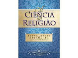 Livro A Ciência Da Religião de Paramahansa Yogananda (Português-brasil)