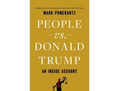Livro People vs. Donald Trump de Mark Pomerantz ( Inglês )