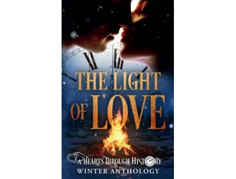 Livro The Light of Love A Hearts Through History Winter Anthology de Elf Ahearn, Jaylee Austin et al. (Inglês)