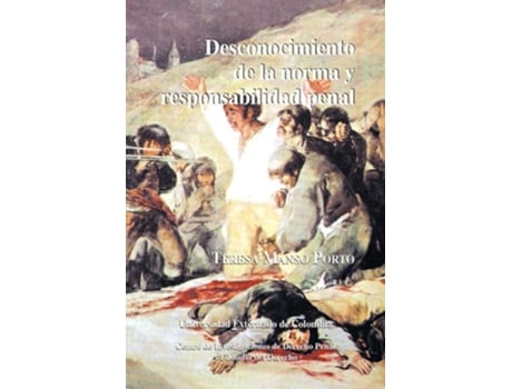 Livro Desconocimiento De La Norma Y Responsabilidad Penal N 16 de Teresa Manso Porto (Português do Brasil)