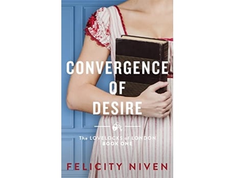 Livro Convergence of Desire The Lovelocks of London de Felicity Niven (Inglês)