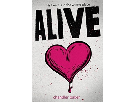 Livro Alive de Chandler Baker (Inglês - Capa Dura)