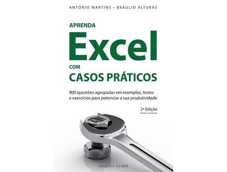 Livro Aprenda Excel com Casos Práticos de António Martins e Bráulio Alturas (Português)