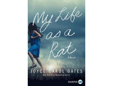 Livro My Life As A Rat Lp de Joyce Carol Oates ( Inglês )