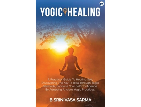 Livro Yogic Healing De Srinivasa Sarma Bondu (inglês)