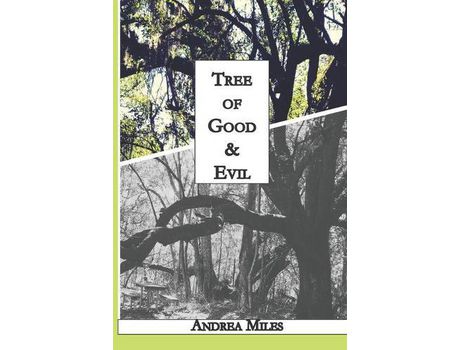 Livro Tree Of Good &Amp; Evil de Andrea Miles ( Inglês )