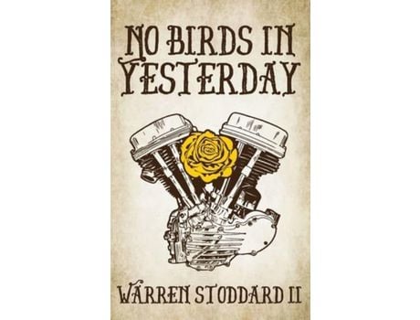 Livro No Birds In Yesterday de Warren Stoddard II ( Inglês )