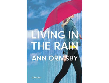 Livro Living In The Rain: Riveting Family Drama de Ann Ormsby ( Inglês )