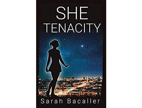 Livro She, Tenacity de Sarah Bacaller ( Inglês )