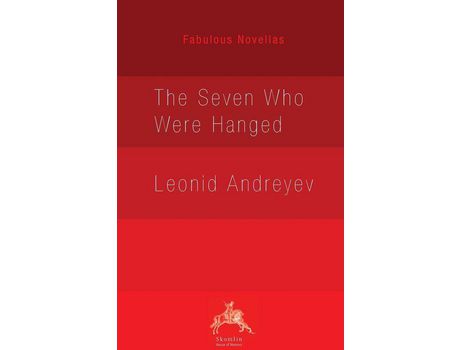 Livro The Seven Who Were Hanged de Leonid Andreyev ( Inglês )