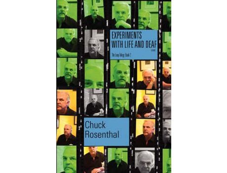 Livro Experiments With Life And Deaf (The Loop Trilogy: Book Two) de Chuck Rosenthal ( Inglês )