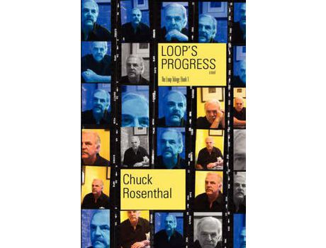 Livro Loop'S Progress (The Loop Trilogy: Book One) de Chuck Rosenthal ( Inglês )