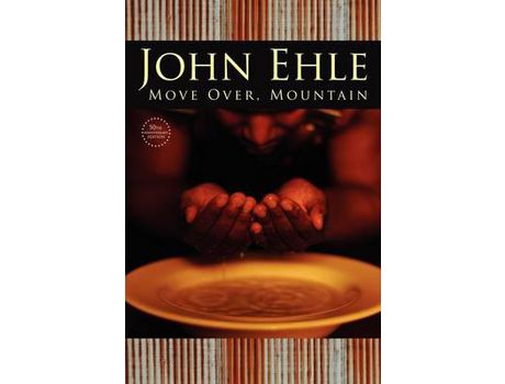 Livro Move Over, Mountain: 50Th Anniversary Edition de John Ehle ( Inglês )