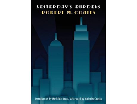 Livro Yesterday'S Burdens de Robert M. Coates ( Inglês )
