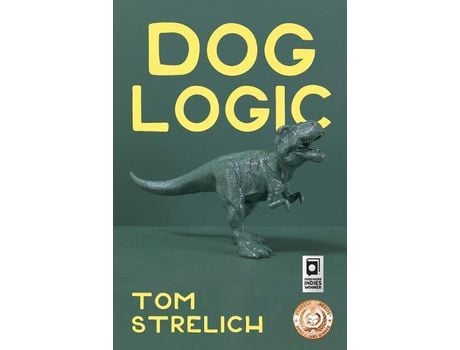 Livro Dog Logic: A Novel de Tom Strelich ( Inglês )