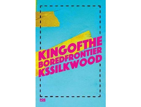 Livro King Of The Bored Frontier de KS Silkwood ( Inglês )