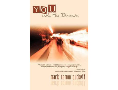 Livro You With The Ill-Usives de Mark Damon Puckett ( Inglês )