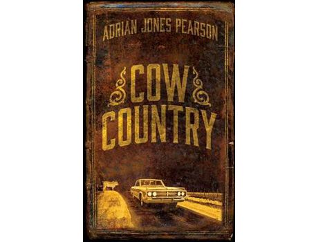 Livro Cow Country de Adrian Jones Pearson ( Inglês )