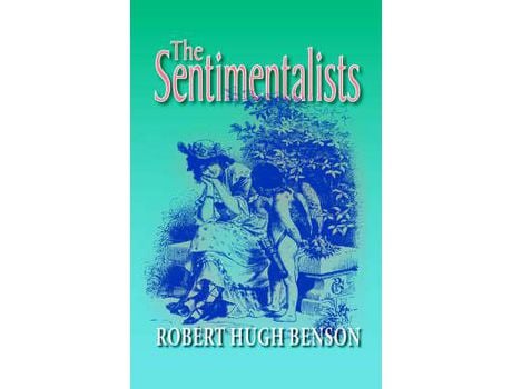 Livro The Sentimentalists de Robert Benson ( Inglês )