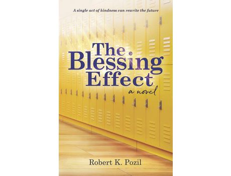Livro The Blessing Effect: A Single Act Of Kindness Can Rewrite The Future de Robert K. Pozil ( Inglês )