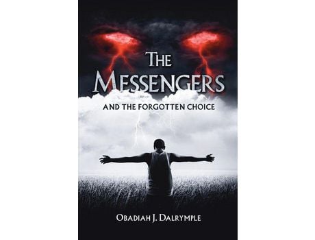 Livro The Messengers And The Forgotten Choice de Obadiah J. Dalrymple ( Inglês )