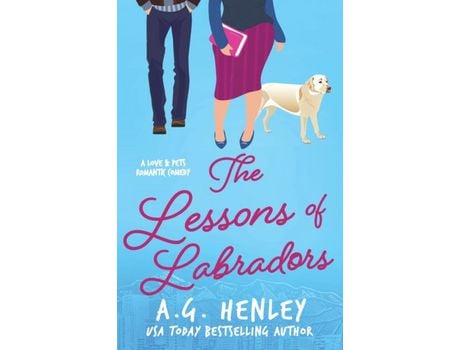 Livro The Lessons Of Labradors de A.G. Henley ( Inglês )