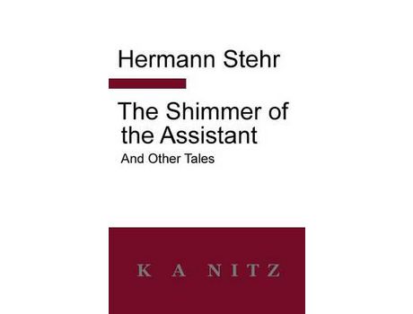 Livro The Shimmer Of The Assistant And Other Tales de Kerry Nitz ( Inglês )