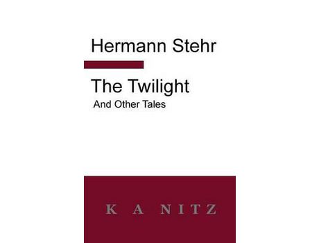 Livro The Twilight And Other Tales de Hermann Stehr ( Inglês )
