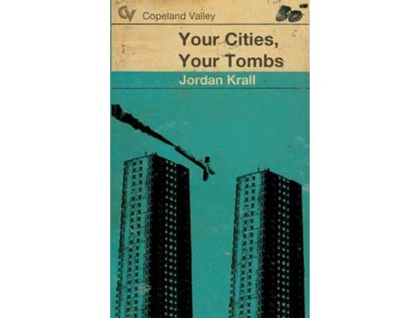 Livro Your Cities, Your Tombs de Jordan Krall ( Inglês )