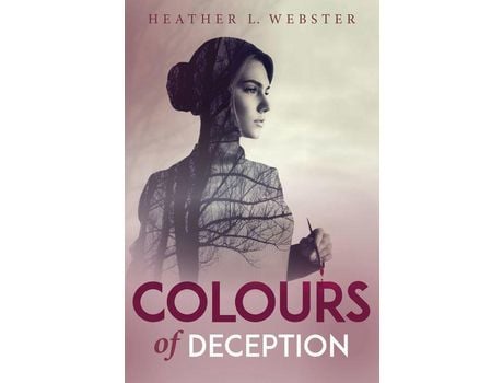 Livro Colours Of Deception de Heather Webster ( Inglês )