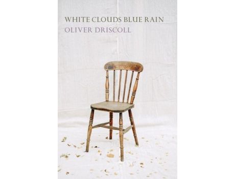 Livro White Clouds Blue Rain de Oliver Driscoll ( Inglês )
