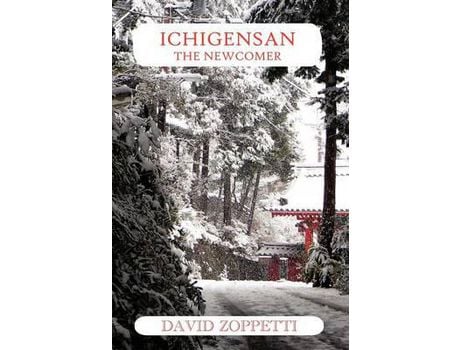 Livro Ichigensan - The Newcomer de David Zoppetti ( Inglês )