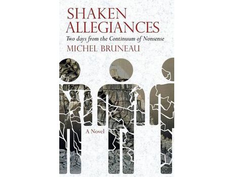 Livro Shaken Allegiances de Michel Bruneau ( Inglês )