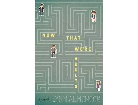 Livro Now That We'Re Adults: A Novel de Lynn Almengor ( Inglês )