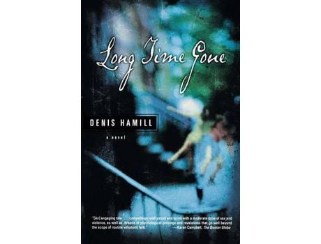 Livro Long Time Gone de Denis Hamill ( Inglês )