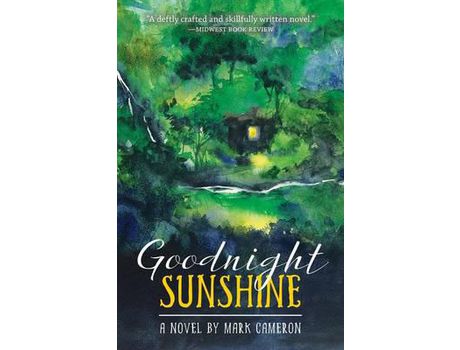 Livro Goodnight Sunshine de Mark Cameron ( Inglês )