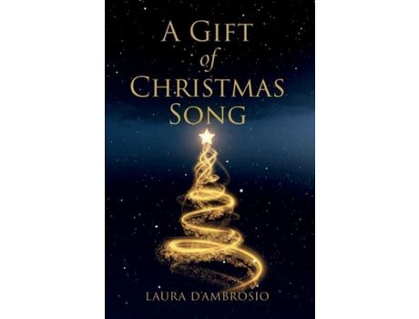 Livro A Gift Of Christmas Song de Laura D'Ambrosio ( Inglês )