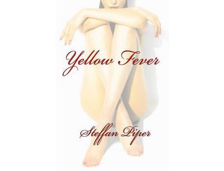 Livro Yellow Fever de Steffan Piper ( Inglês )