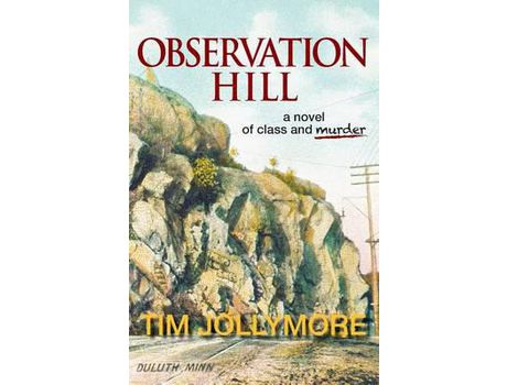 Livro Observation Hill: A Novel Of Class And Murder de Tim Jollymore ( Inglês )