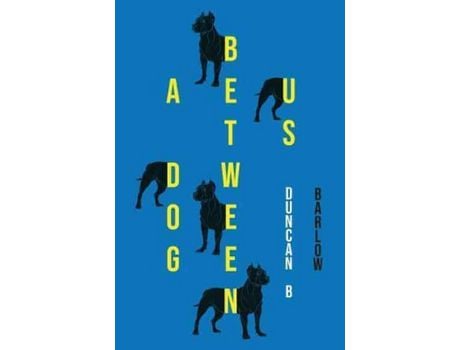 Livro A Dog Between Us de Duncan B Barlow ( Inglês )