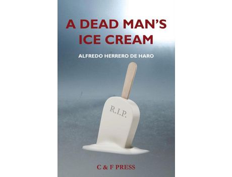 Livro A Dead Man'S Ice Cream de Alfredo Herrero de Haro ( Inglês )
