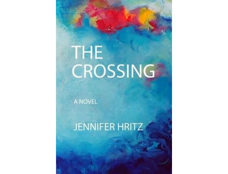 Livro The Crossing de Jennifer Hritz ( Inglês )