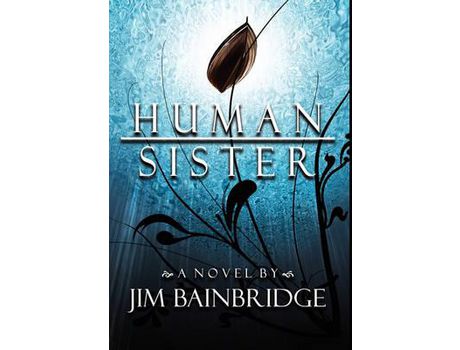 Livro Human Sister de Jim Bainbridge ( Inglês )