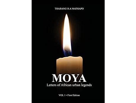 Livro Moya: Letters Of African Urban Legends Vol 1 de Thabang Mathapo ( Inglês )