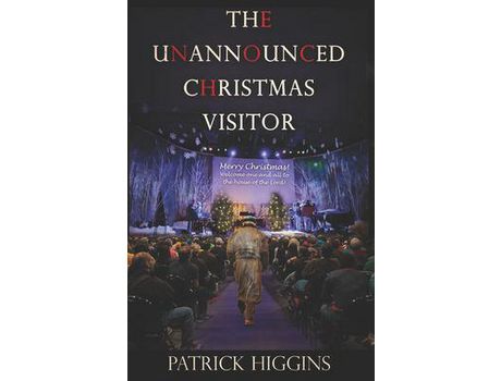 Livro The Unannounced Christmas Visitor de Patrick Higgins ( Inglês )