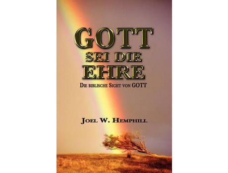 Livro To God Be The Glory de Joel W. Hemphill ( Inglês )