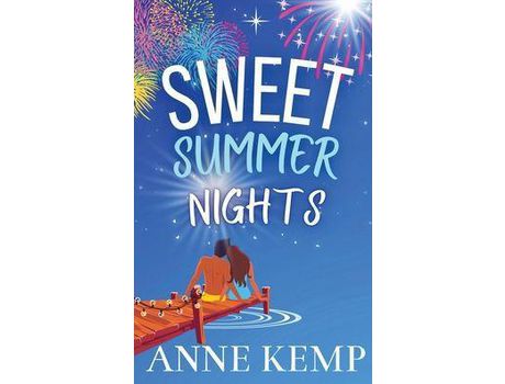 Livro Sweet Summer Nights : A Friends To Lovers Sweet Romantic Comedy de Anne Kemp ( Inglês )