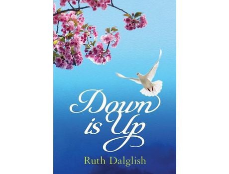 Livro Down Is Up de Ruth Dalglish ( Inglês )